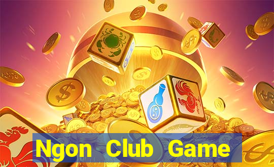 Ngon Club Game Bài 3 Cây Online