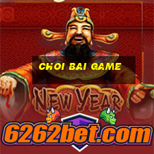 choi bai game