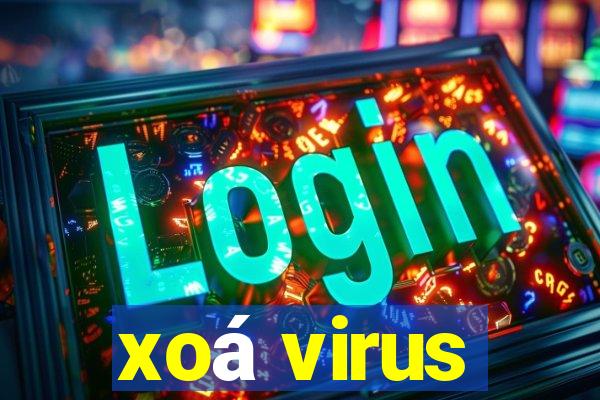 xoá virus