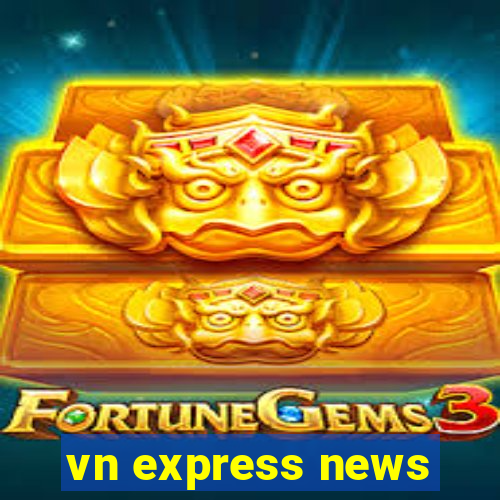 vn express news