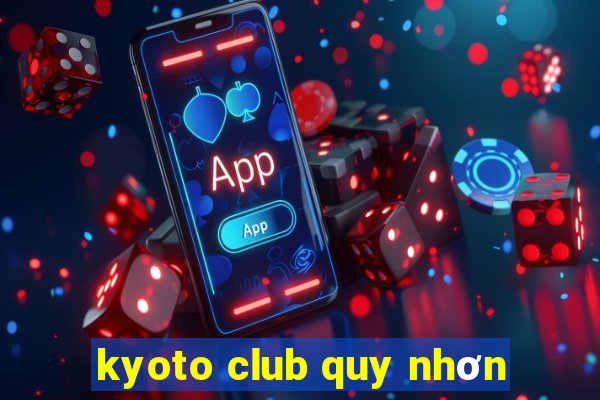 kyoto club quy nhơn