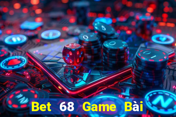 Bet 68 Game Bài Tặng Tiền