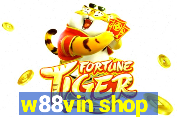 w88vin shop