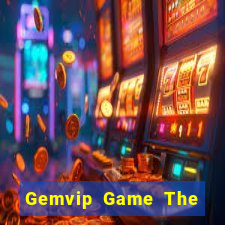 Gemvip Game The Bài Mobile 2021