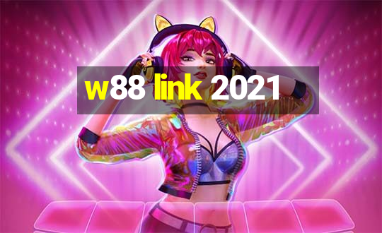 w88 link 2021