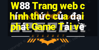 W88 Trang web chính thức của đại phát Game Tải về