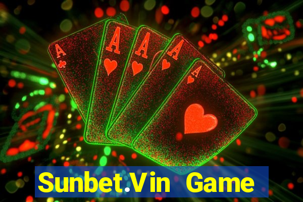 Sunbet.Vin Game Bài Quốc Tế