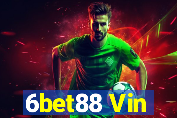 6bet88 Vin