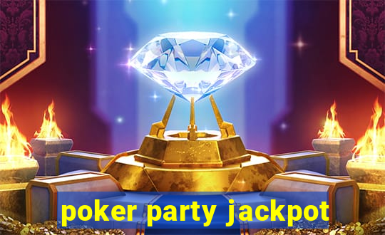 poker party jackpot