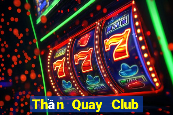 Thần Quay Club Game Bài Rikvip