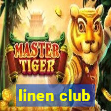 linen club