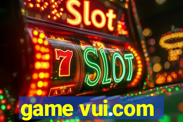 game vui.com