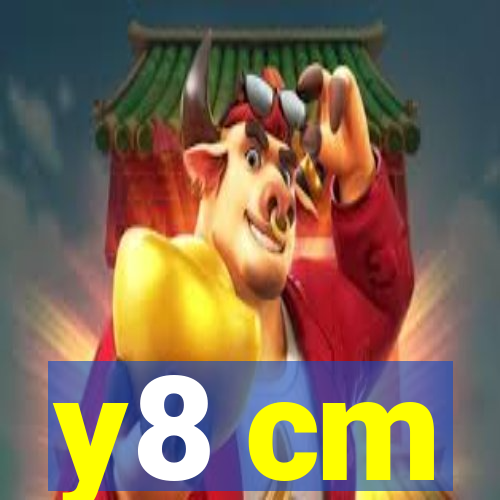 y8 cm