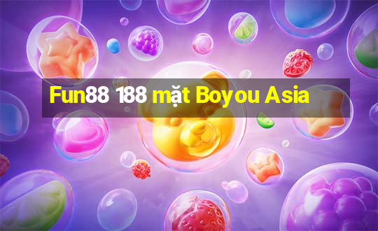 Fun88 188 mặt Boyou Asia