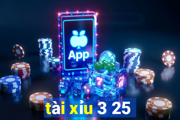 tài xỉu 3 25