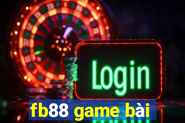 fb88 game bài