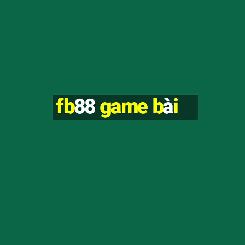 fb88 game bài