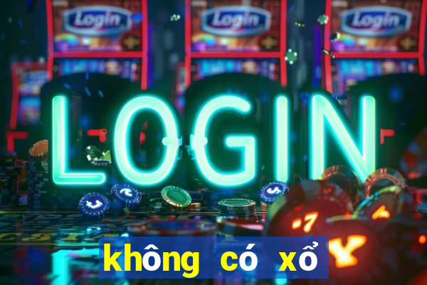 không có xổ số miền nam