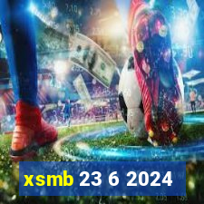 xsmb 23 6 2024