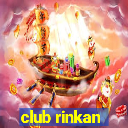 club rinkan