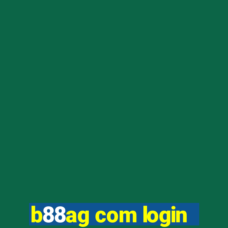 b88ag com login