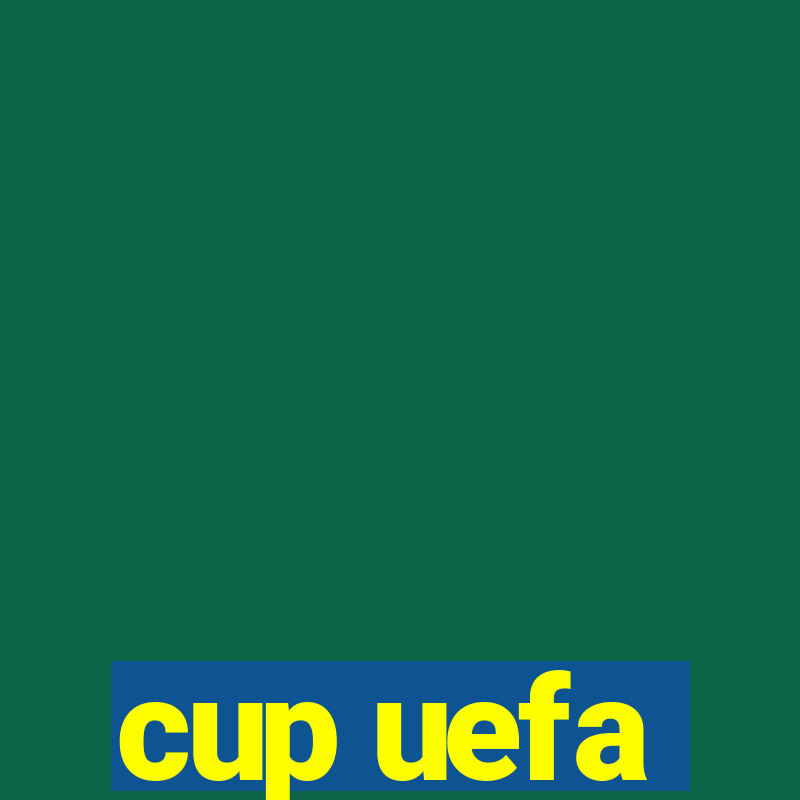 cup uefa