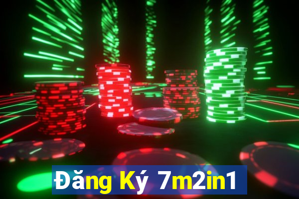 Đăng Ký 7m2in1