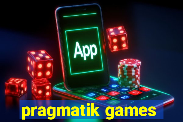 pragmatik games