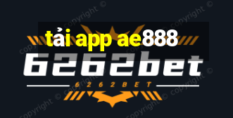 tải app ae888