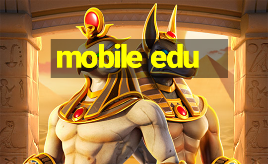 mobile edu