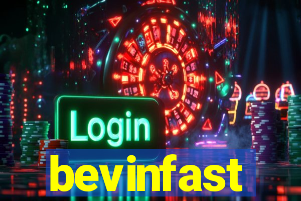 bevinfast