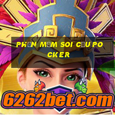 phần mềm soi cầu Pocker