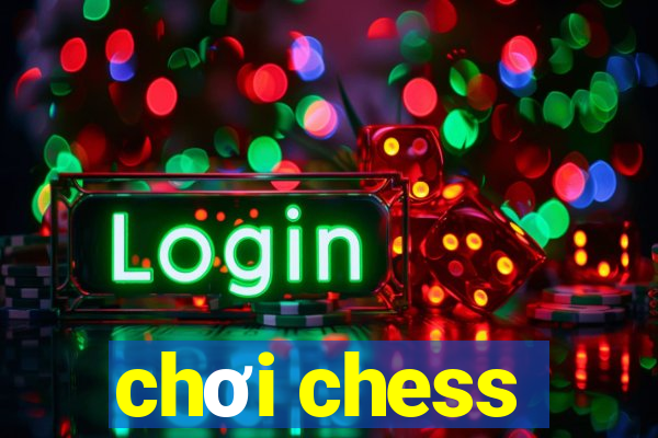 chơi chess