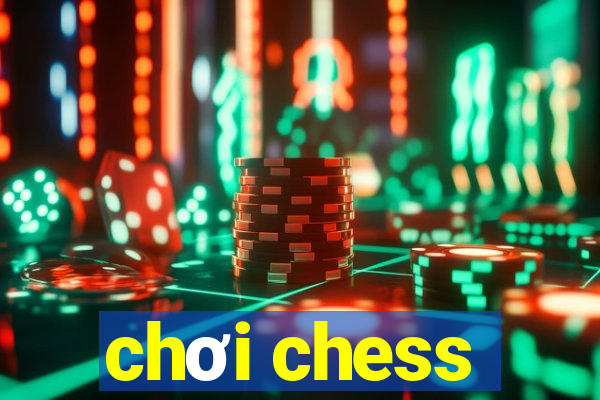 chơi chess