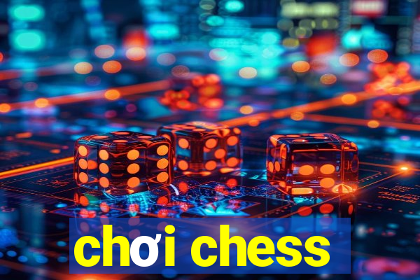 chơi chess