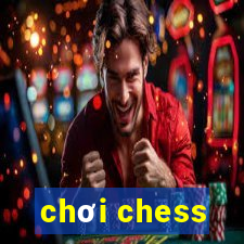 chơi chess