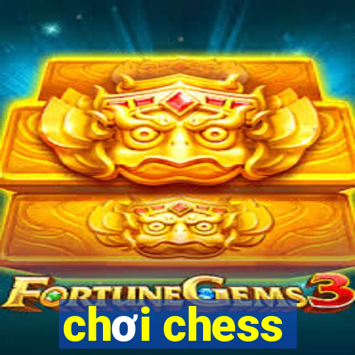 chơi chess