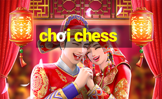 chơi chess