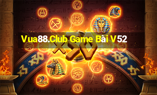 Vua88.Club Game Bài V52