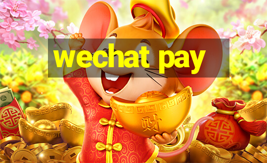 wechat pay