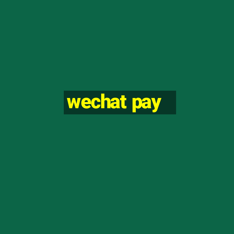 wechat pay