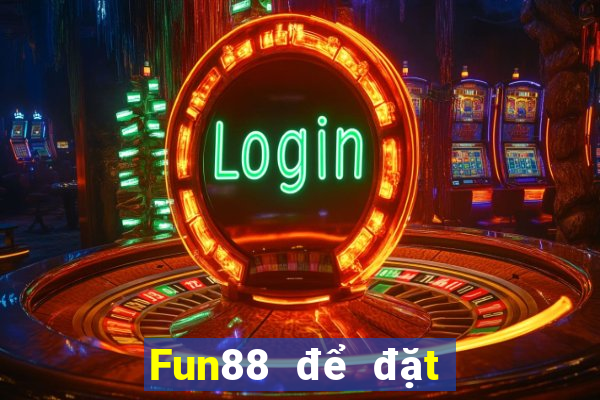 Fun88 để đặt cược các trận đấu bóng rổ