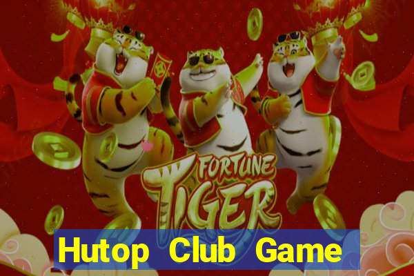 Hutop Club Game Bài 96