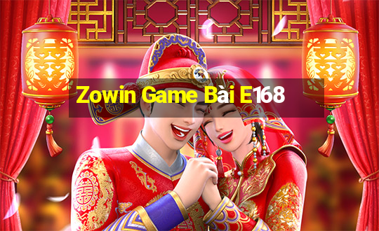 Zowin Game Bài E168