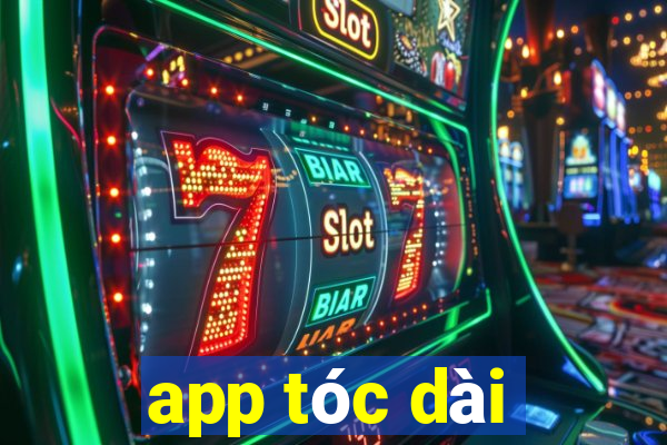 app tóc dài