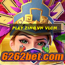 play.zing.vn vlcm