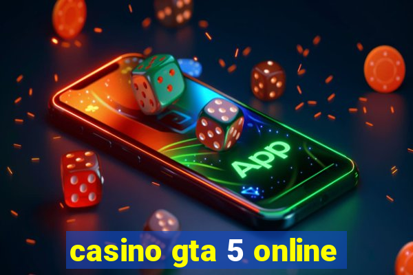 casino gta 5 online