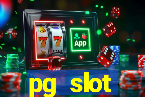 pg slot เว็บ หลัก