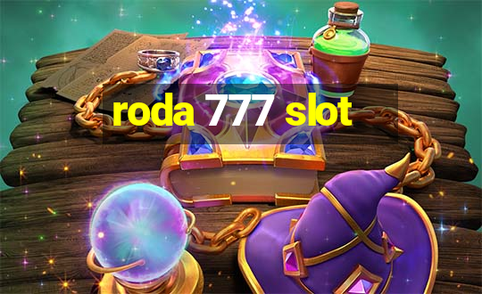 roda 777 slot