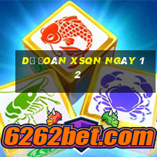 Dự đoán XSQN ngày 12